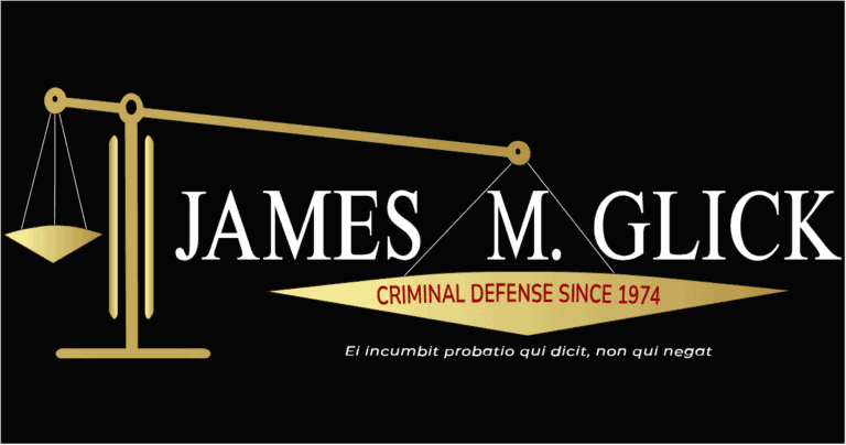 James M. Glick Criminal Defense Since 1974